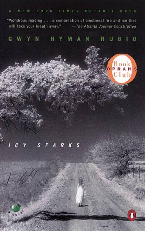 Cover of the book Icy Sparks by Gwyn Hyman Rubio, Penguin Publishing Group