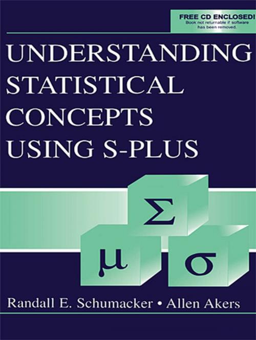 Cover of the book Understanding Statistical Concepts Using S-plus by Randall E. Schumacker, Allen Akers, Taylor and Francis