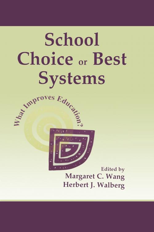 Cover of the book School Choice Or Best Systems by , Taylor and Francis
