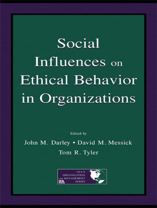 Cover of the book Social Influences on Ethical Behavior in Organizations by , Taylor and Francis