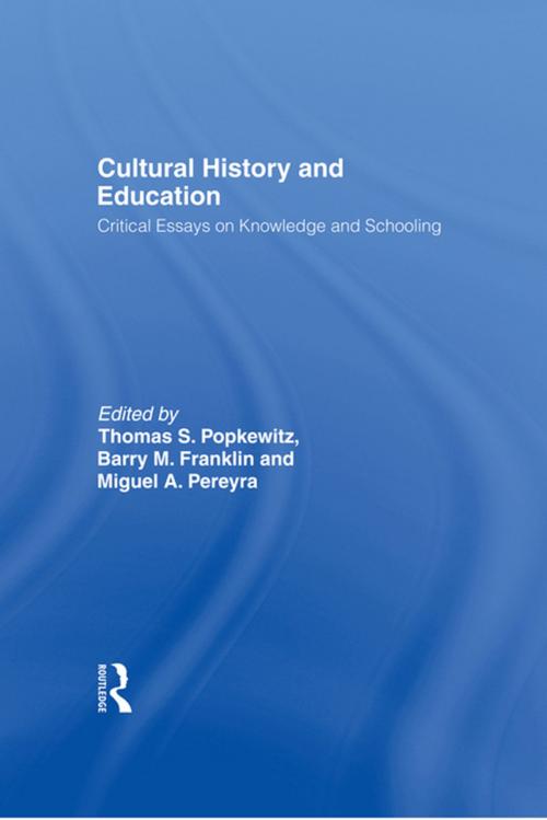 Cover of the book Cultural History and Education by Thomas Popkewitz, Taylor and Francis