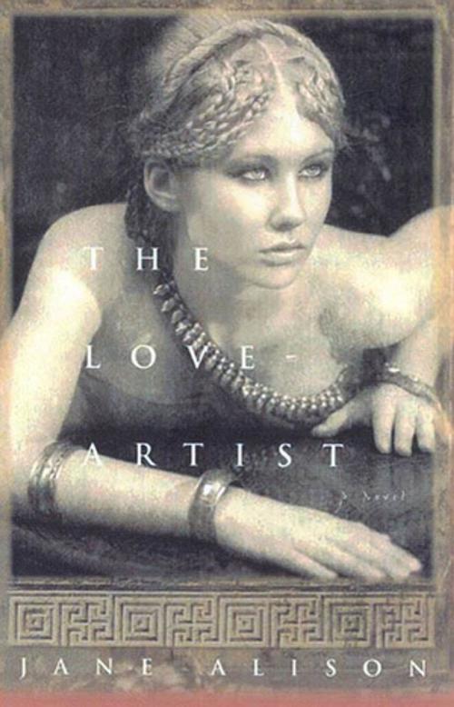 Cover of the book The Love-Artist by Jane Alison, Farrar, Straus and Giroux
