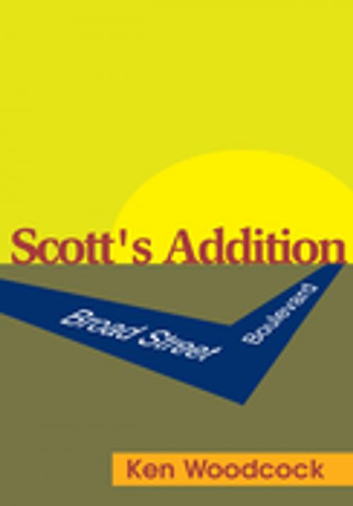 Cover of the book Scott's Addition by Ken Woodcock, Xlibris US
