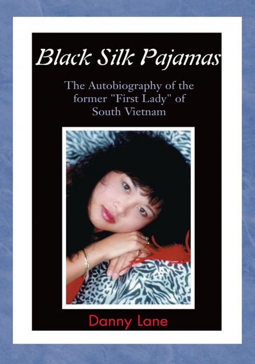 Cover of the book Black Silk Pajamas by Danny Lane, Xlibris US