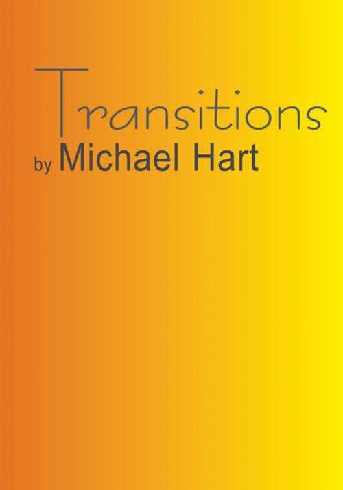 Cover of the book Transitions by Michael Hart, Xlibris US