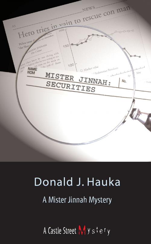 Cover of the book Mister Jinnah: Securities by Donald J. Hauka, Dundurn