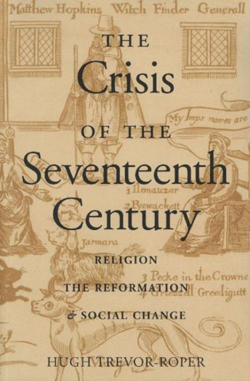 Cover of the book The Crisis of the Seventeenth Century by Hugh Trevor-Roper, Liberty Fund Inc.