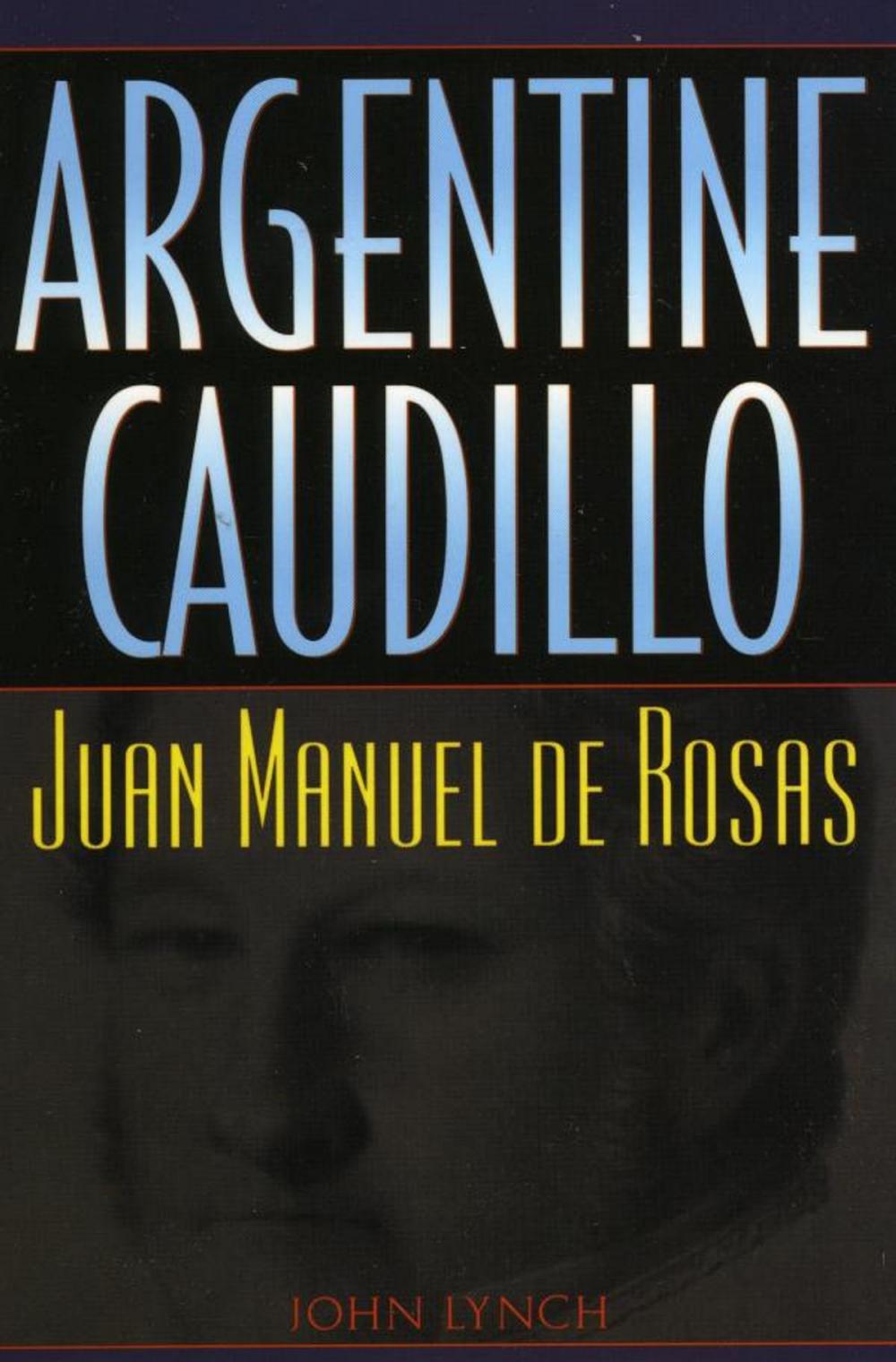 Big bigCover of Argentine Caudillo