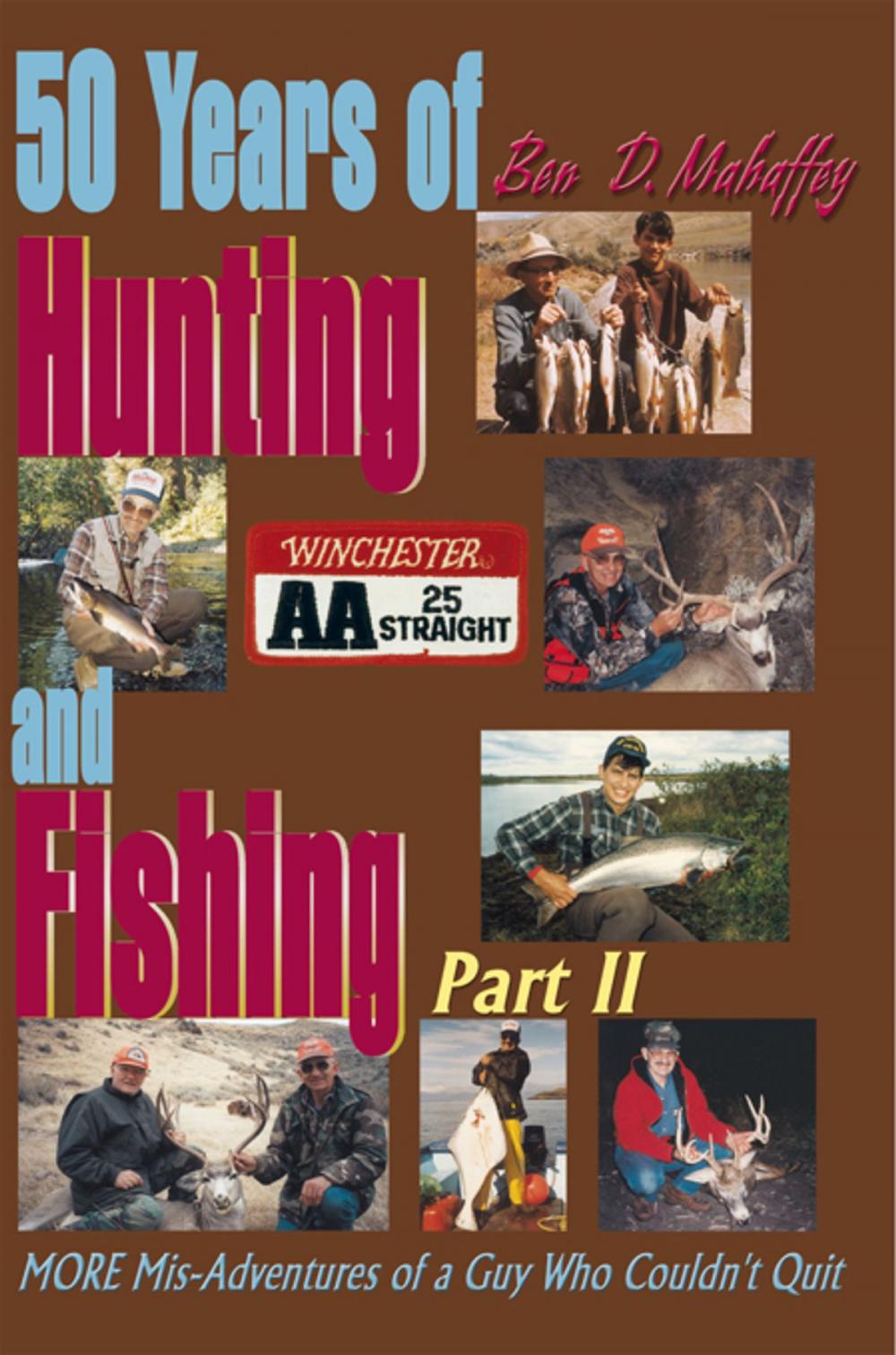 Big bigCover of 50 Years of Hunting and Fishing, Part 2
