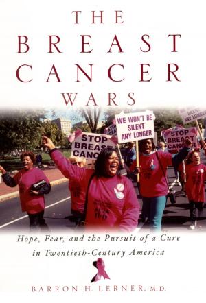 Cover of the book The Breast Cancer Wars by Larry D. Kramer