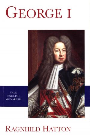 Cover of the book George I by Ronald Hutton