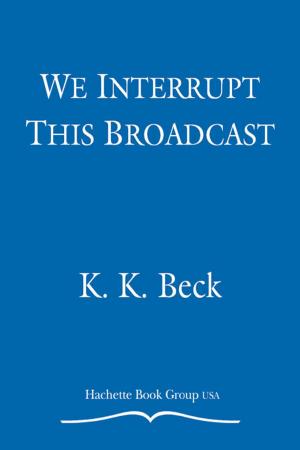 Cover of the book We Interrupt This Broadcast by Kenneth W. Starr