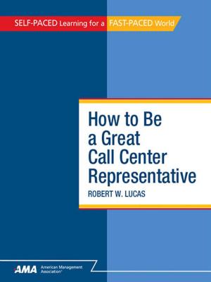 Cover of the book How To Be a Great Call Center Representative: EBook Edition by Jim PRITCHARD, Sharon LINDENBURGER
