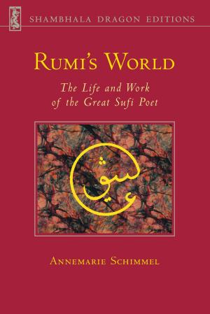 Cover of the book Rumi's World by Sharron Mae Rose