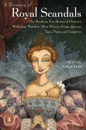 Cover of the book A Treasury of Royal Scandals by Kate Carlisle