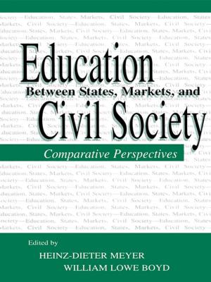 Cover of the book Education Between State, Markets, and Civil Society by 