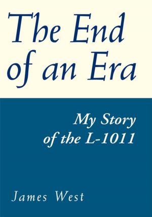Cover of the book The End of an Era by Dr. Iris Weinhouse, Nan Huidekoper