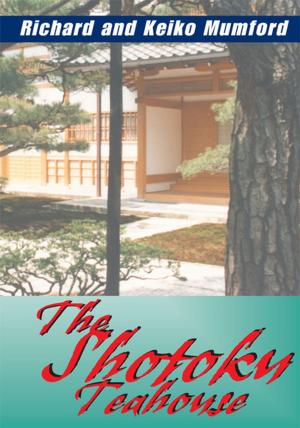 Cover of the book The Shotoku Teahouse by Natalie Motyka