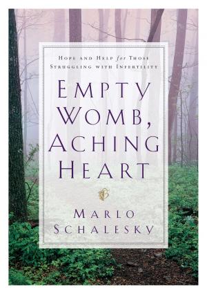 Cover of the book Empty Womb, Aching Heart by Christine Sine, Tom Sine