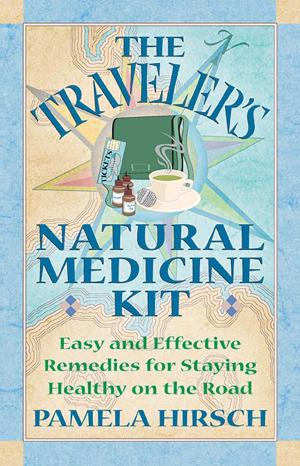 Cover of the book The Traveler's Natural Medicine Kit by Marina Nicolaidis