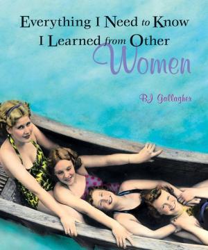 Cover of the book Everything I Need To Know I Learned From Other Women by Rodney Orpheus, Aleister Crowley, John Dee et al