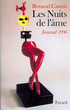 Cover of the book Les Nuits de l'âme - Journal 1996 by Françoise Giroud