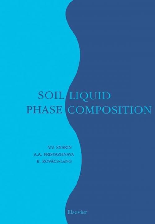 Cover of the book Soil Liquid Phase Composition by , Elsevier Science