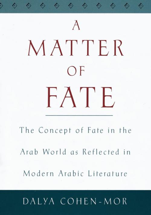 Cover of the book A Matter of Fate by Dalya Cohen-Mor, Oxford University Press