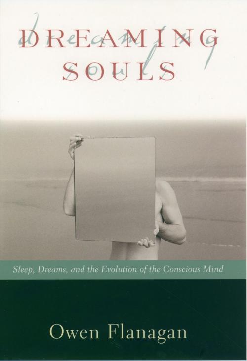 Cover of the book Dreaming Souls by Owen Flanagan, Oxford University Press