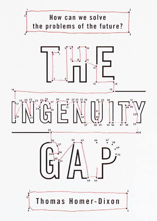 Cover of the book The Ingenuity Gap by Thomas Homer-Dixon, Knopf Doubleday Publishing Group