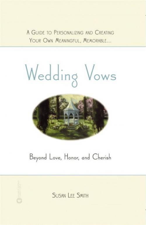 Cover of the book Wedding Vows by Susan Lee Smith, Grand Central Publishing