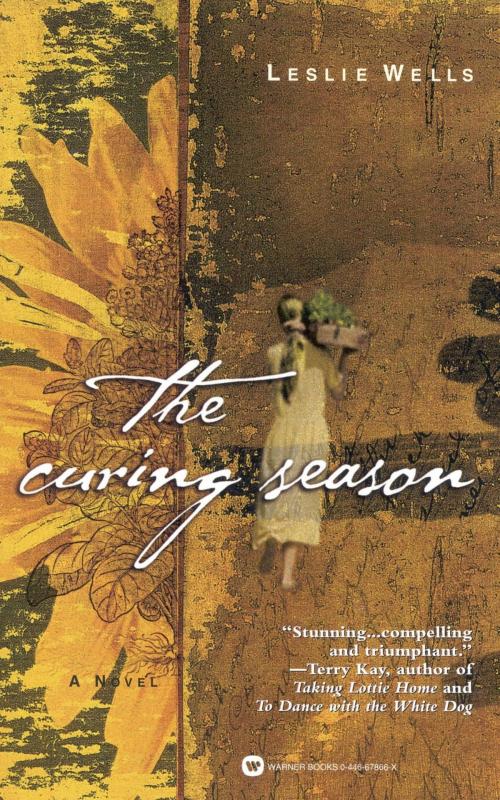 Cover of the book The Curing Season by Leslie Wells, Grand Central Publishing