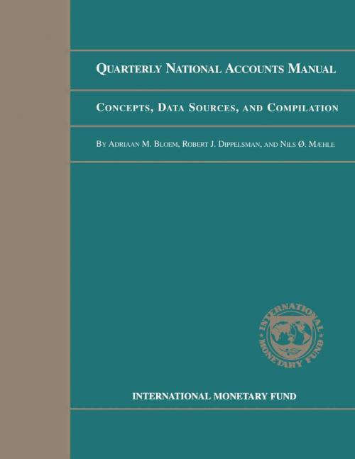Cover of the book Quarterly National Accounts Manual: Concepts, Data Sources, and Compilation by , INTERNATIONAL MONETARY FUND