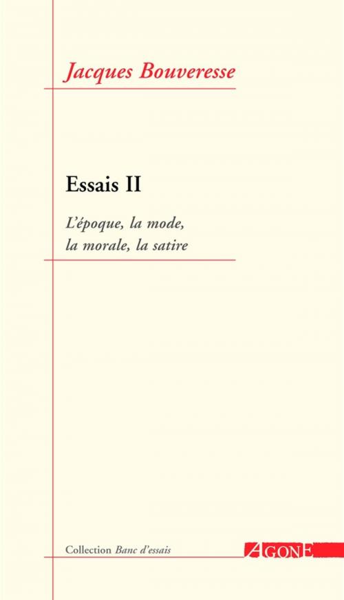 Cover of the book Essais II by Jacques Bouveresse, Agone