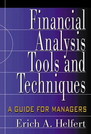 Cover of the book Financial Analysis Tools and Techniques: A Guide for Managers by Rosalie Maggio