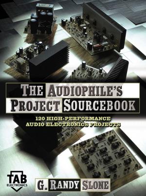 Cover of the book The Audiophile's Project Sourcebook: 120 High-Performance Audio Electronics Projects by Jianyi Zhang
