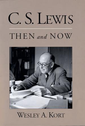 Cover of the book C.S. Lewis Then and Now by Peter Hart
