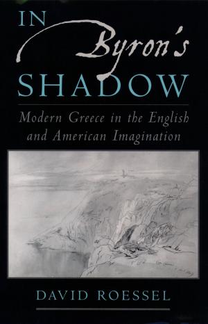 Cover of the book In Byron's Shadow by Justin London
