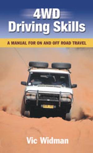 bigCover of the book 4WD Driving Skills: A Manual for On and Off Road Travel by 