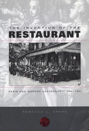 Cover of the book The Invention of the Restaurant by Eric Lott