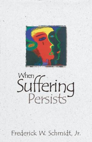 Cover of the book When Suffering Persists by Sarah Stockton