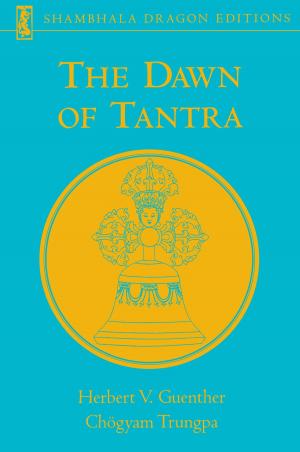 Cover of the book The Dawn of Tantra by Lodro Rinzler