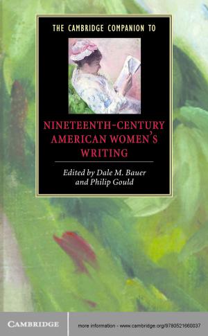 Cover of the book The Cambridge Companion to Nineteenth-Century American Women's Writing by Gaele Vaillard