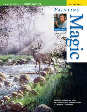bigCover of the book Paint Along with Jerry Yarnell Volume Three - Painting Magic by 