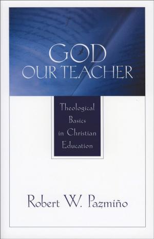 Cover of the book God Our Teacher by Judah Smith