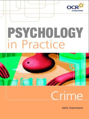Cover of the book Psychology in Practice: Crime by Tony Weston, José García Sánchez