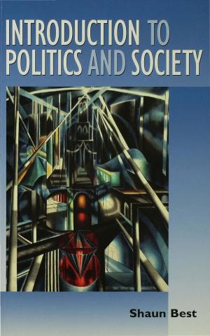 Cover of the book Introduction to Politics and Society by Nalita James, Hugh Busher