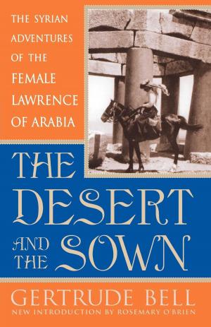 Cover of the book The Desert and the Sown by Edwin P. Hoyt