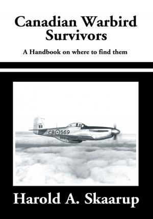 Cover of the book Canadian Warbird Survivors by Attiat F. Ott, Sheila Vegari