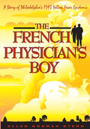 Cover of the book The French Physician's Boy by Pat Booth-Lynch